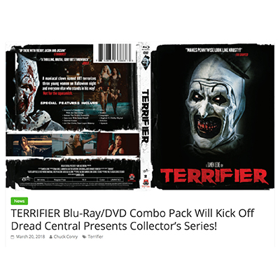 TERRIFIER Blu-Ray/DVD Combo Pack Will Kick Off Dread Central Presents Collector’s Series!